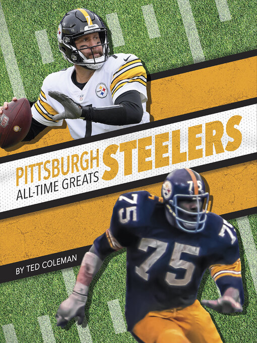 Title details for Pittsburgh Steelers All-Time Greats by Ted Coleman - Available